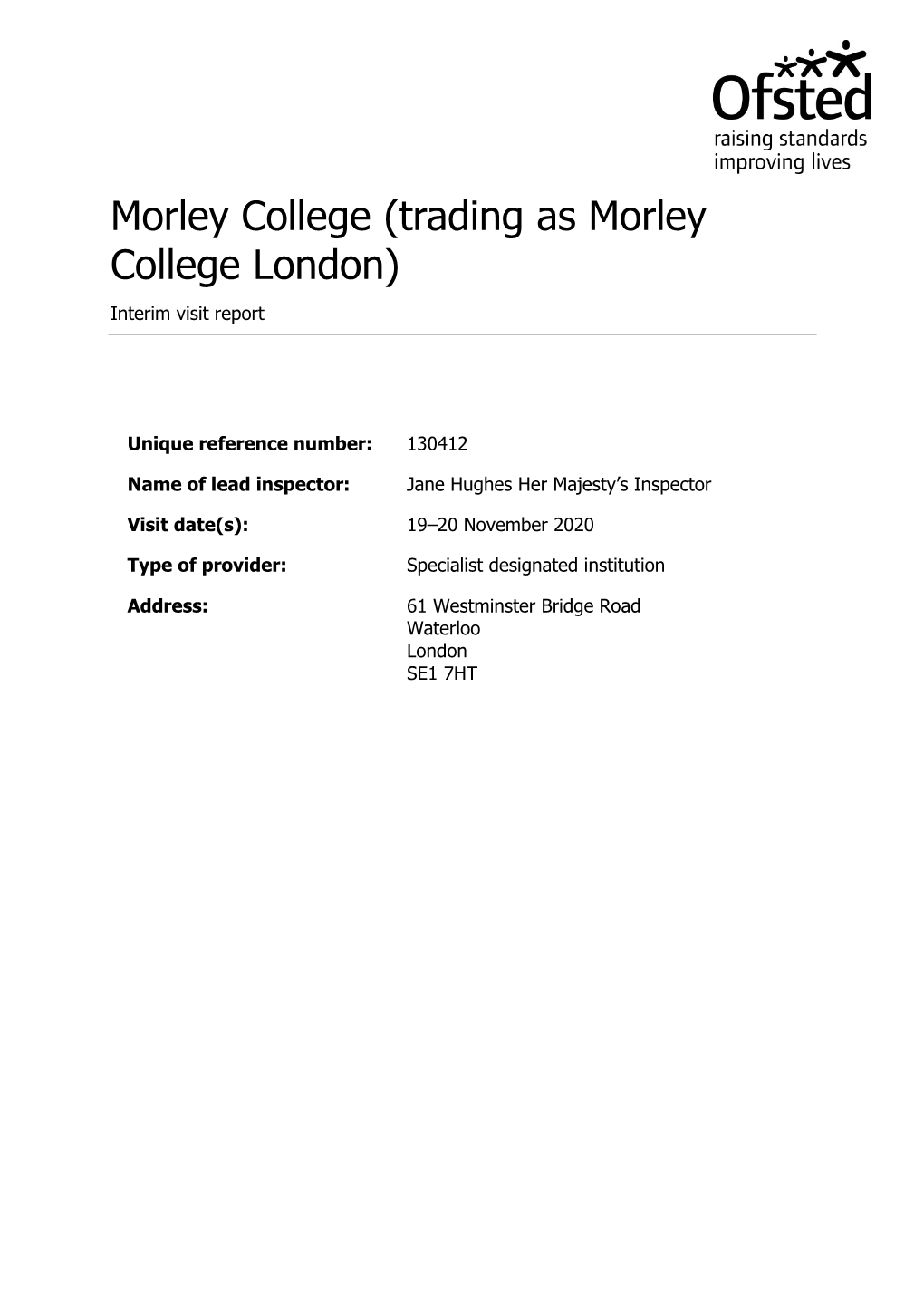 Morley College (Trading As Morley College London) Interim Visit Report