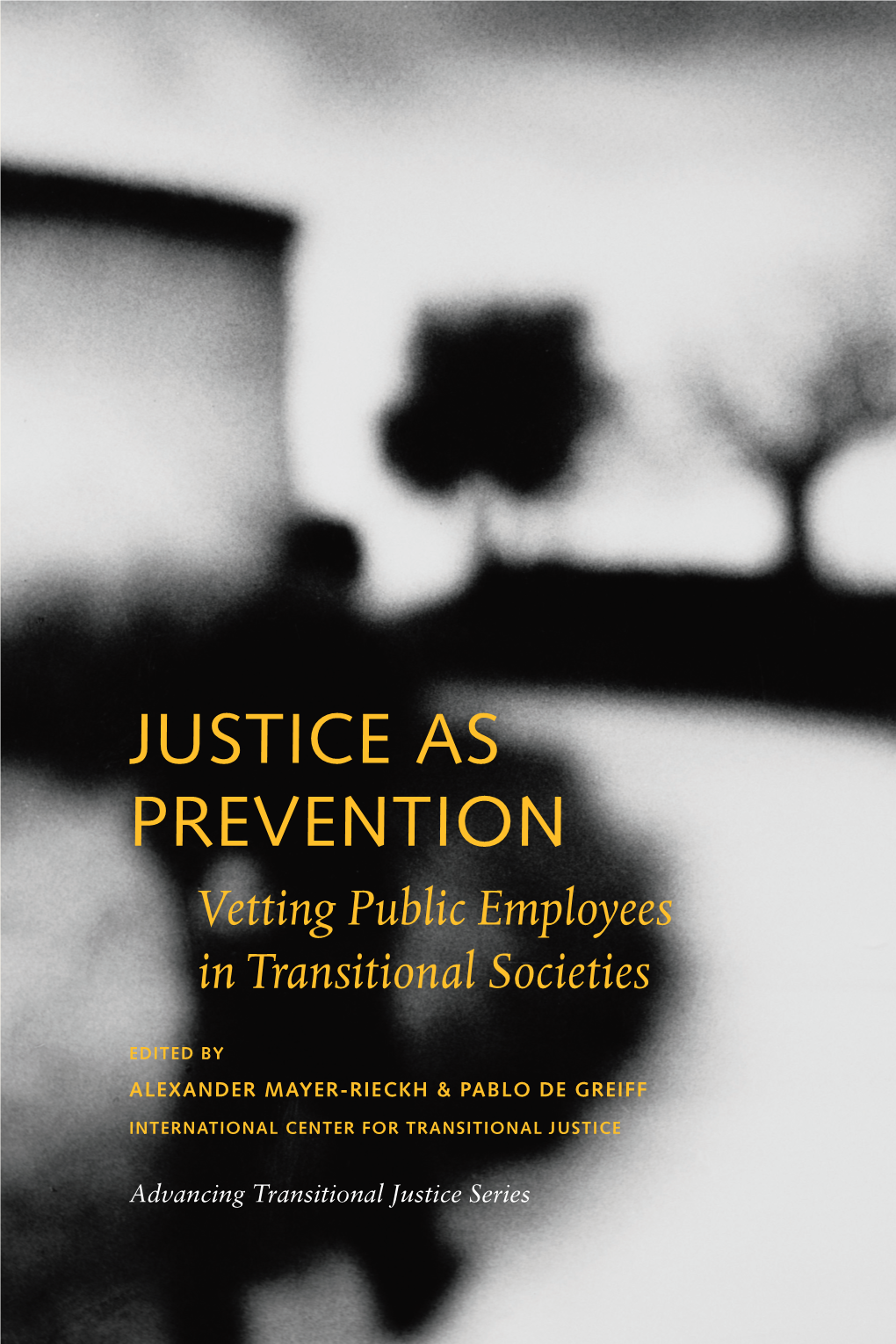 Justice As Prevention