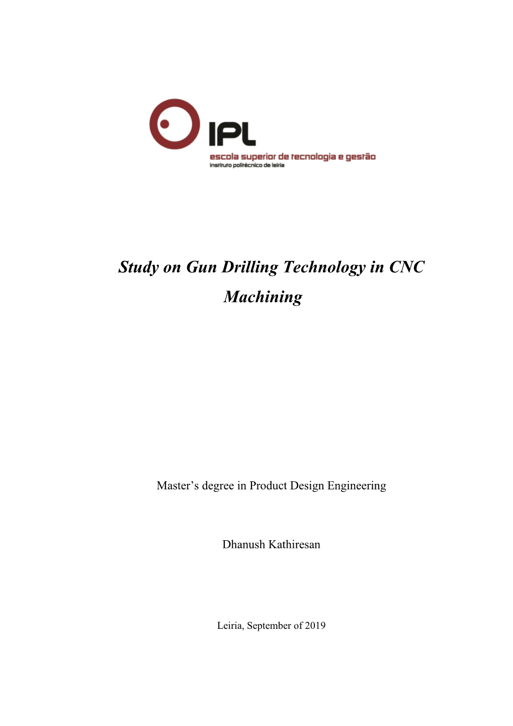 Study on Gun Drilling Technology in CNC Machining
