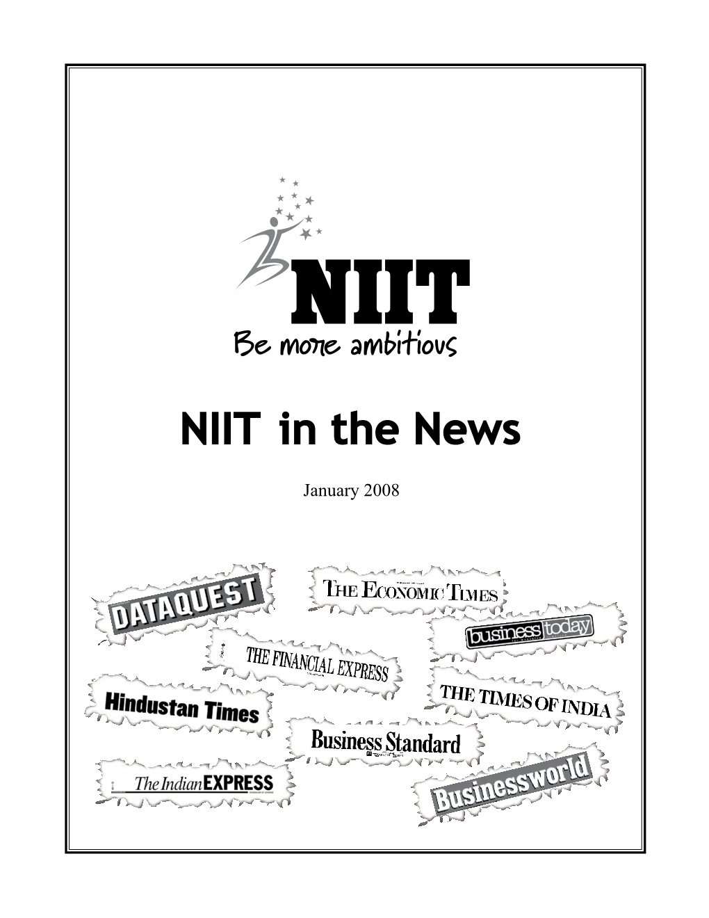 January 2008 the Economic Times New Delhi January 6, 2008 Mahamedha New Delhi January 18, 2008