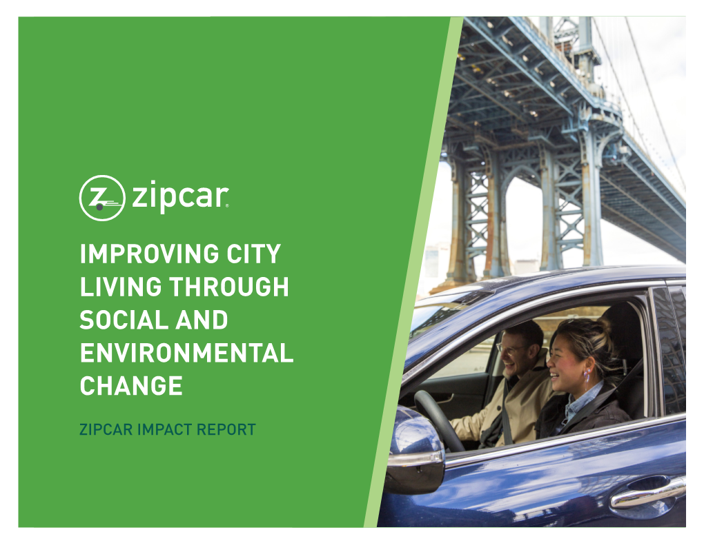 Zipcar Impact Report Zipcar Zipcar 2 3 Impact Report Impact Report