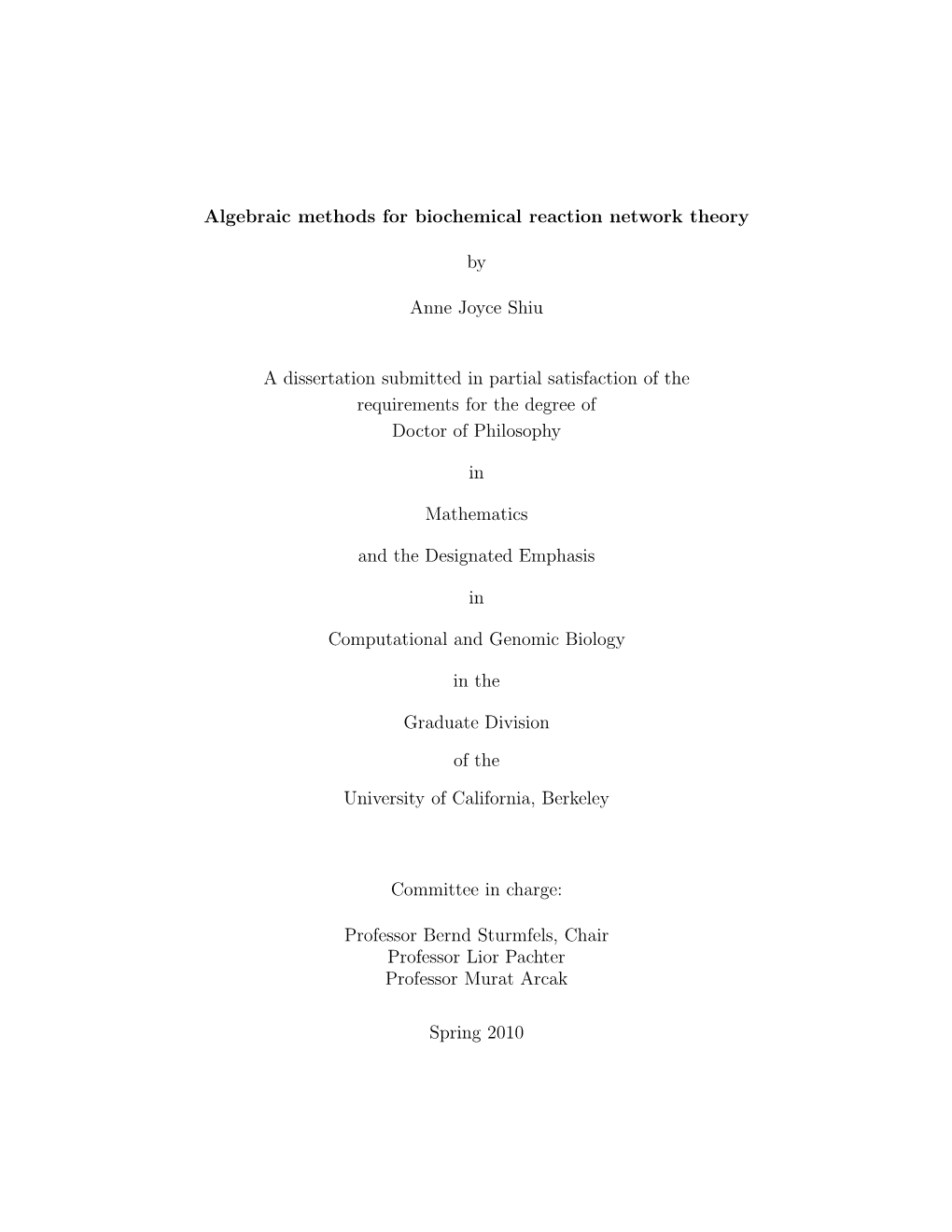 Algebraic Methods for Biochemical Reaction Network Theory by Anne