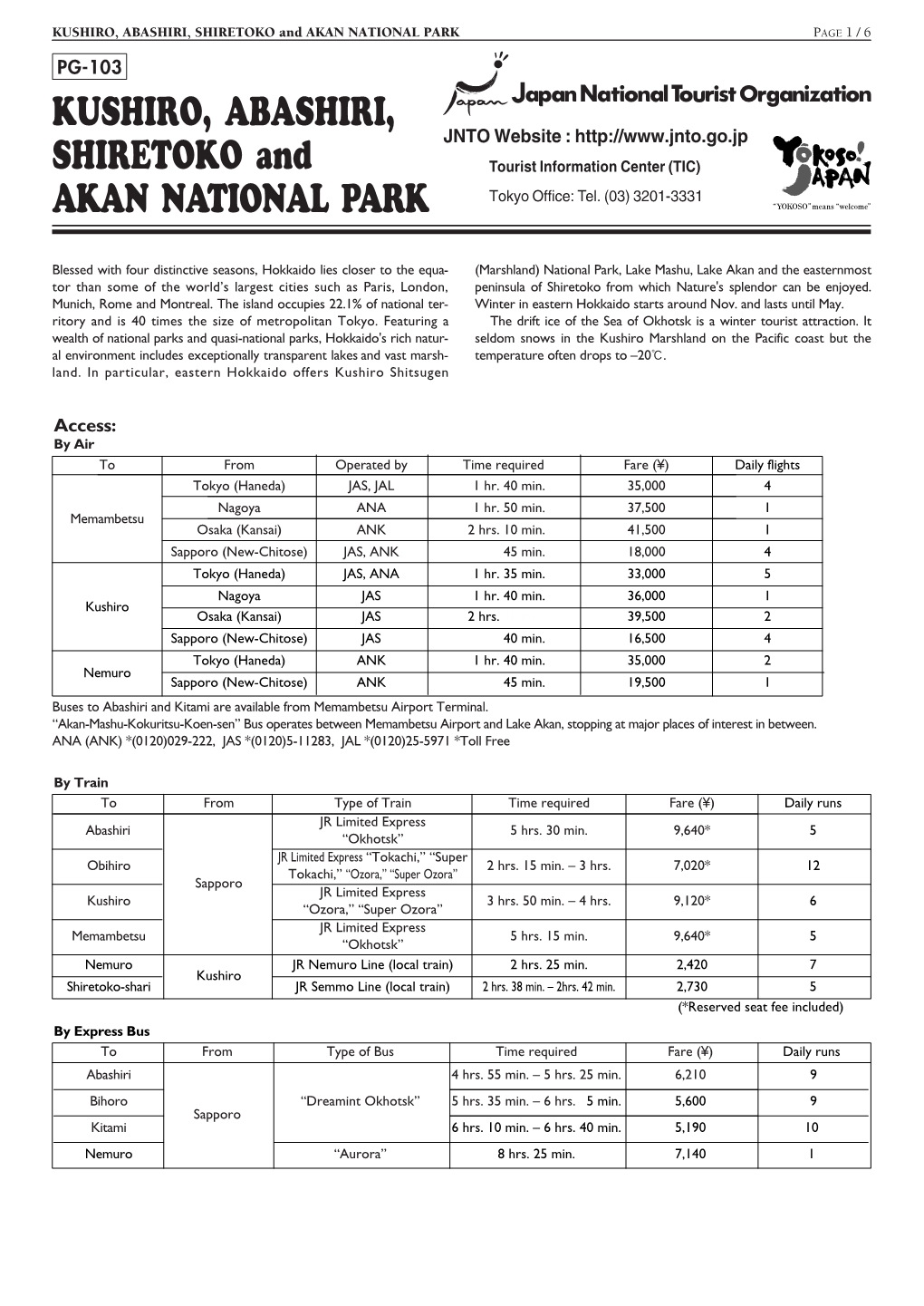 KUSHIRO, ABASHIRI, SHIRETOKO and AKAN NATIONAL PARK PAGE 1/ 6