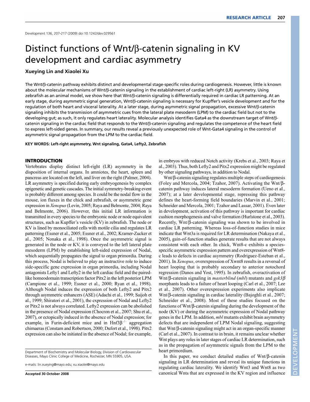 Distinct Functions of Wnt/Β-Catenin Signaling in KV Development and Cardiac Asymmetry Xueying Lin and Xiaolei Xu