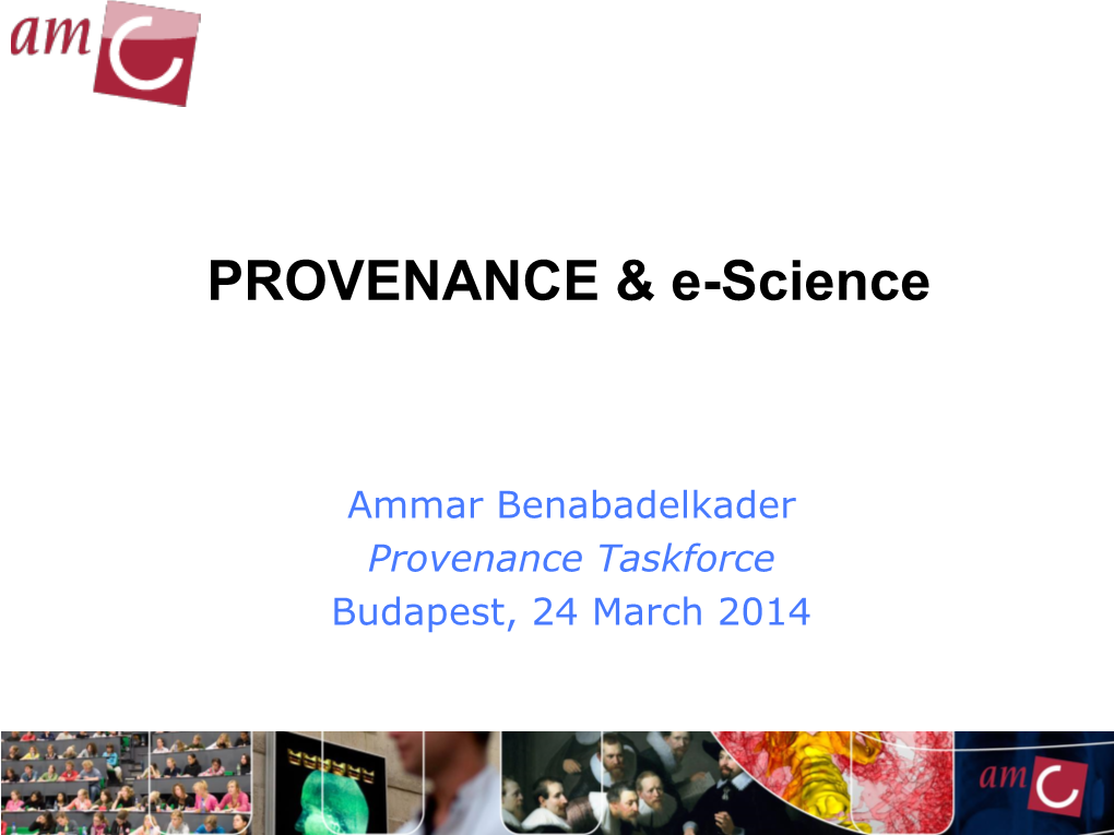 PROVENANCE & E-Science