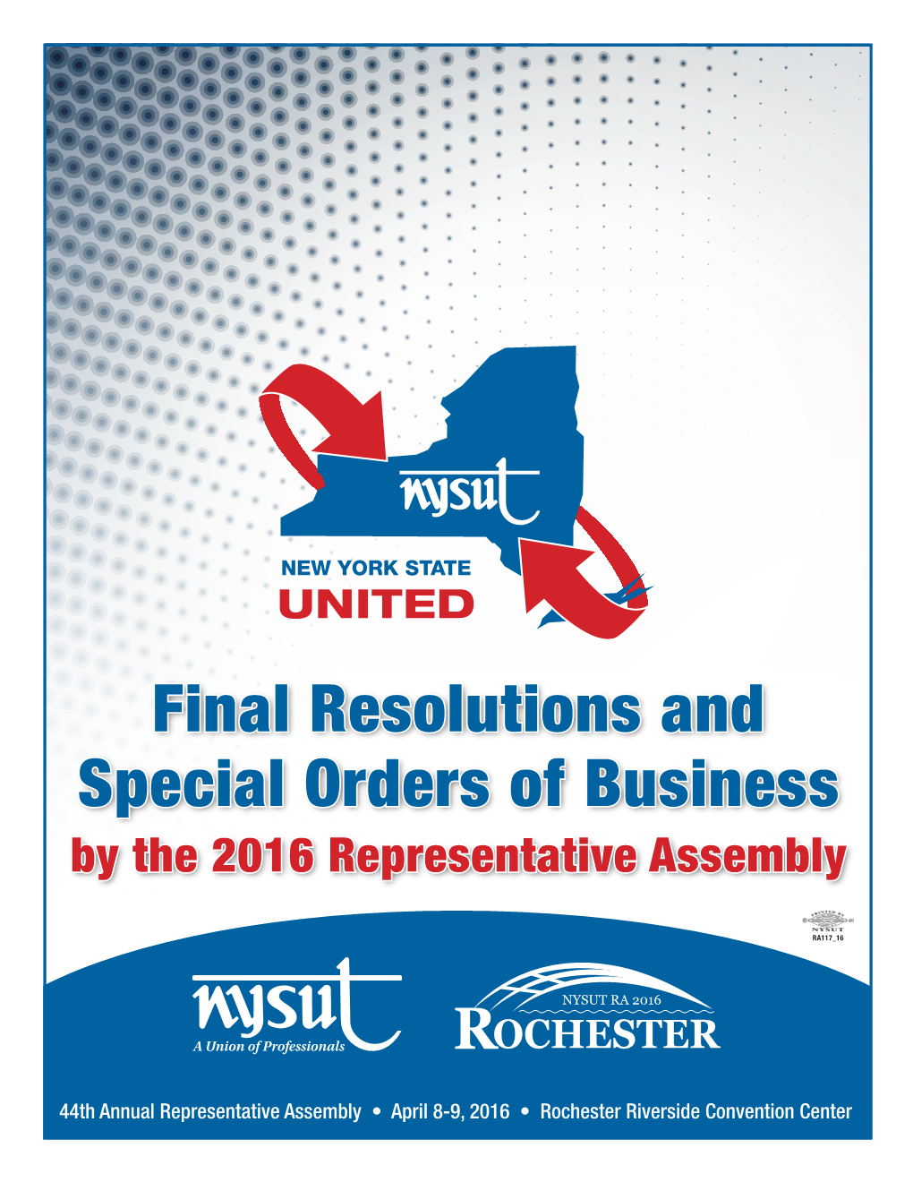 Final Resolutions and Special Orders of Business by the 2016 Representative Assembly