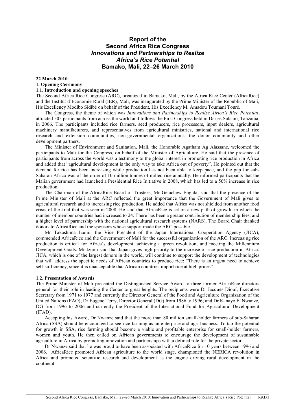 Report of the Second Africa Rice Congress Innovations and Partnerships to Realize Africa’S Rice Potential Bamako, Mali, 22–26 March 2010