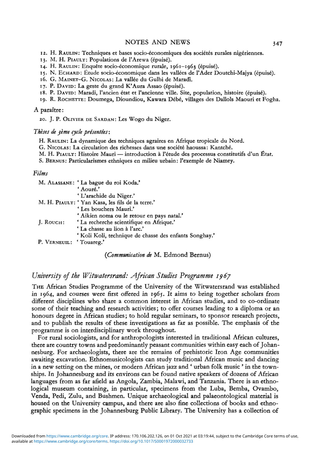 African Studies Programme the African Studies Programme of the University of the Witwatersrand Was Established in 1964, and Courses Were First Offered in 1965