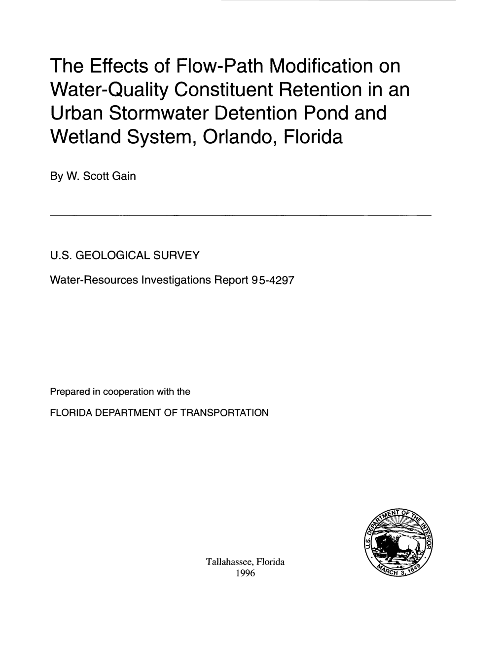 The Effects of Flow-Path Modification on Water-Quality Constituent Retention in an Urban Stormwater Detention Pond and Wetland System, Orlando, Florida