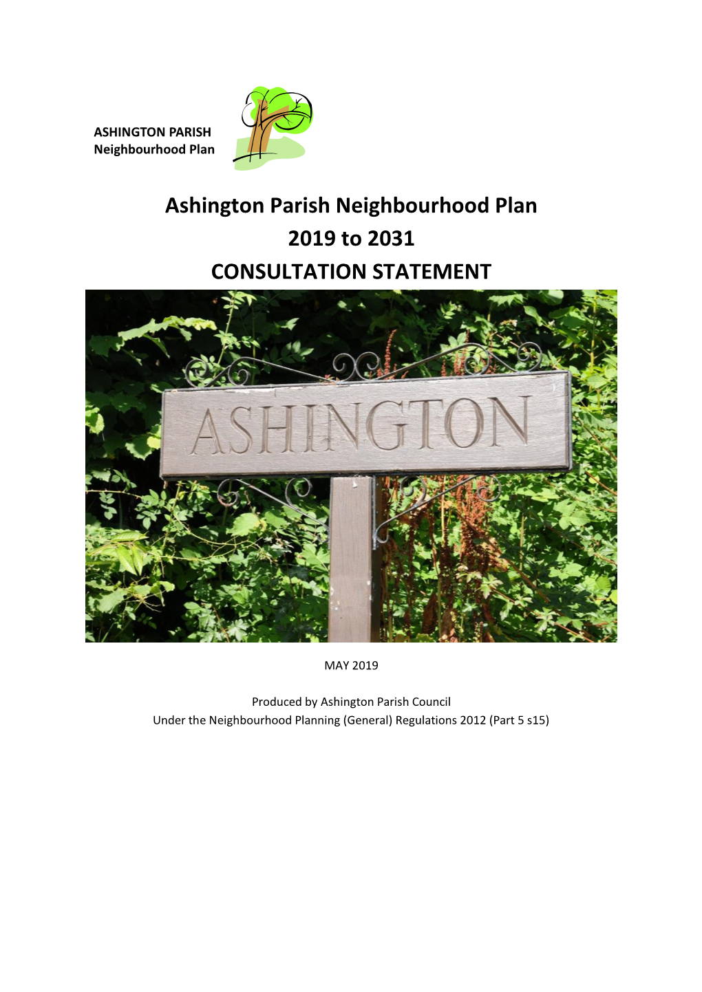 Ashington Parish Neighbourhood Plan 2019 to 2031 CONSULTATION STATEMENT