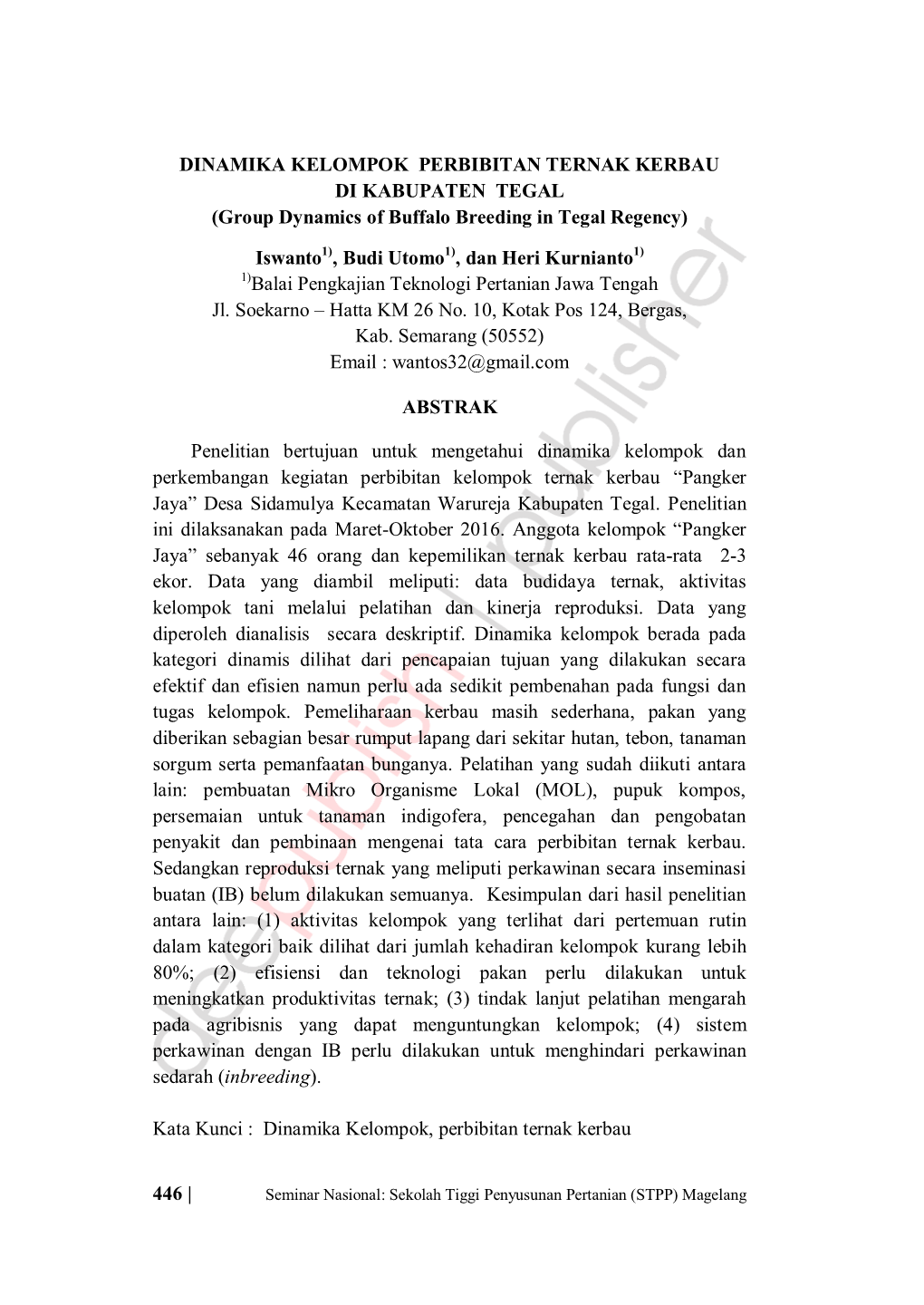 DINAMIKA KELOMPOK PERBIBITAN TERNAK KERBAU DI KABUPATEN TEGAL (Group Dynamics of Buffalo Breeding in Tegal Regency)