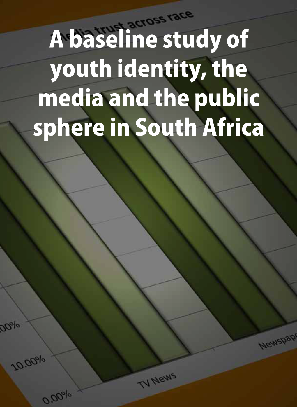 A Baseline Study of Youth Identity, the Media and the Public Sphere In