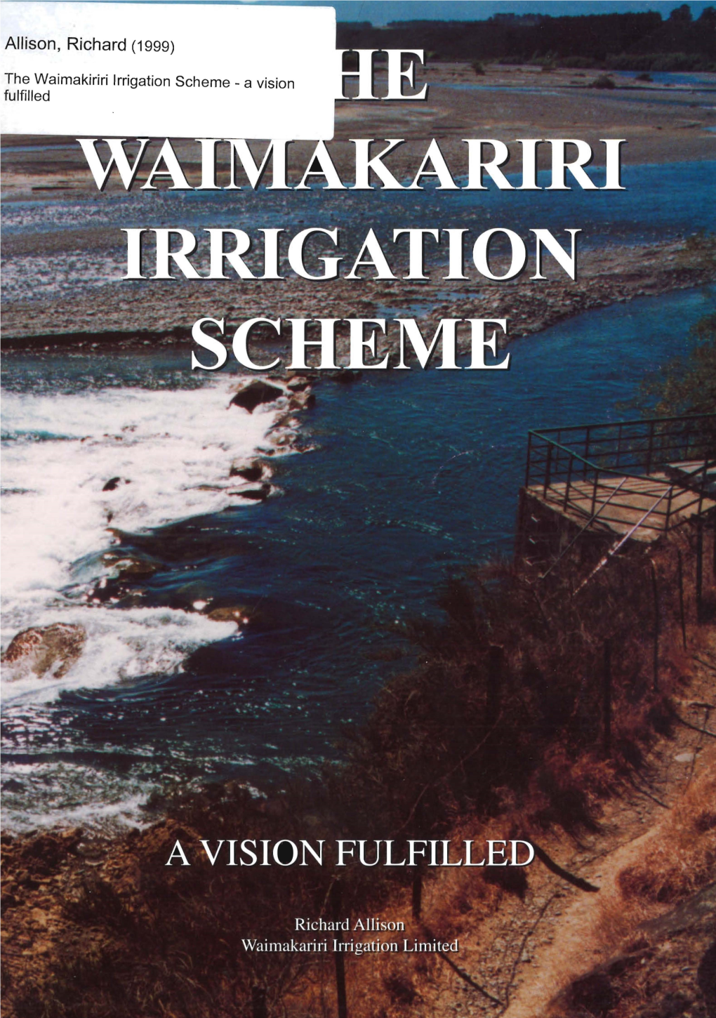 The Waimakariri Irrigation Scheme on the 30Th of October 1999 Is a Sequel Or Rebirth of the Water Race System