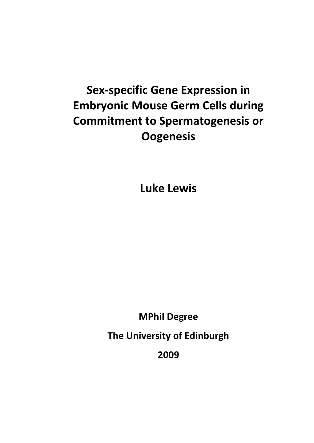 Sex-Specific Gene Expression in Embryonic Mouse Germ Cells During Commitment to Spermatogenesis Or Oogenesis