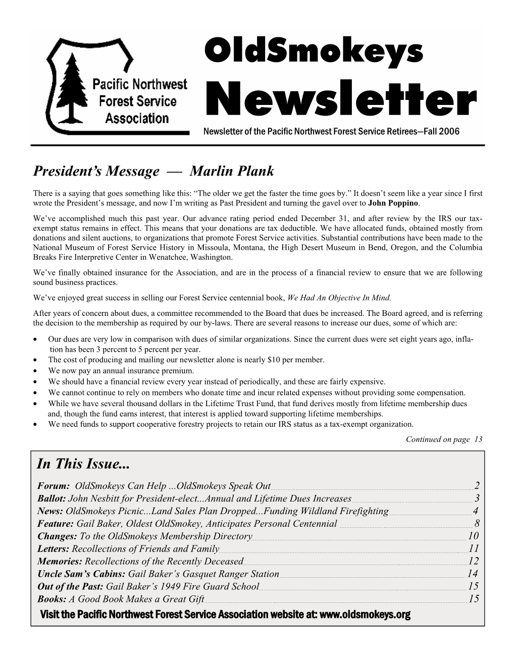 Newsletter Newsletter of the Pacific Northwest Forest Service Retirees—Fall 2006