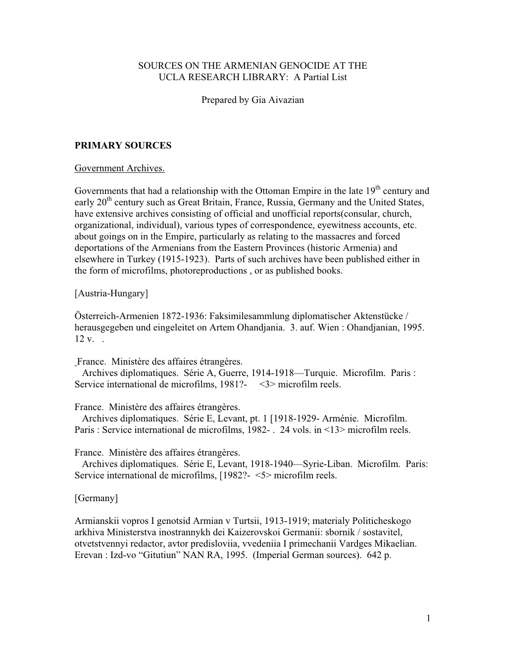 SOURCES on the ARMENIAN GENOCIDE at the UCLA RESEARCH LIBRARY: a Partial List