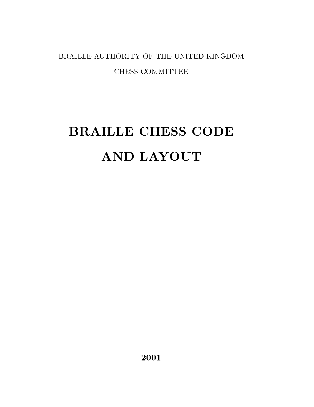 Braille Chess Code and Layout