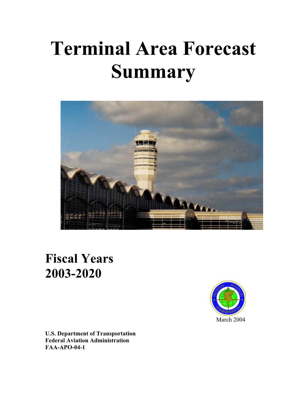 Terminal Area Forecast Summary Fiscal Years 2003-2020