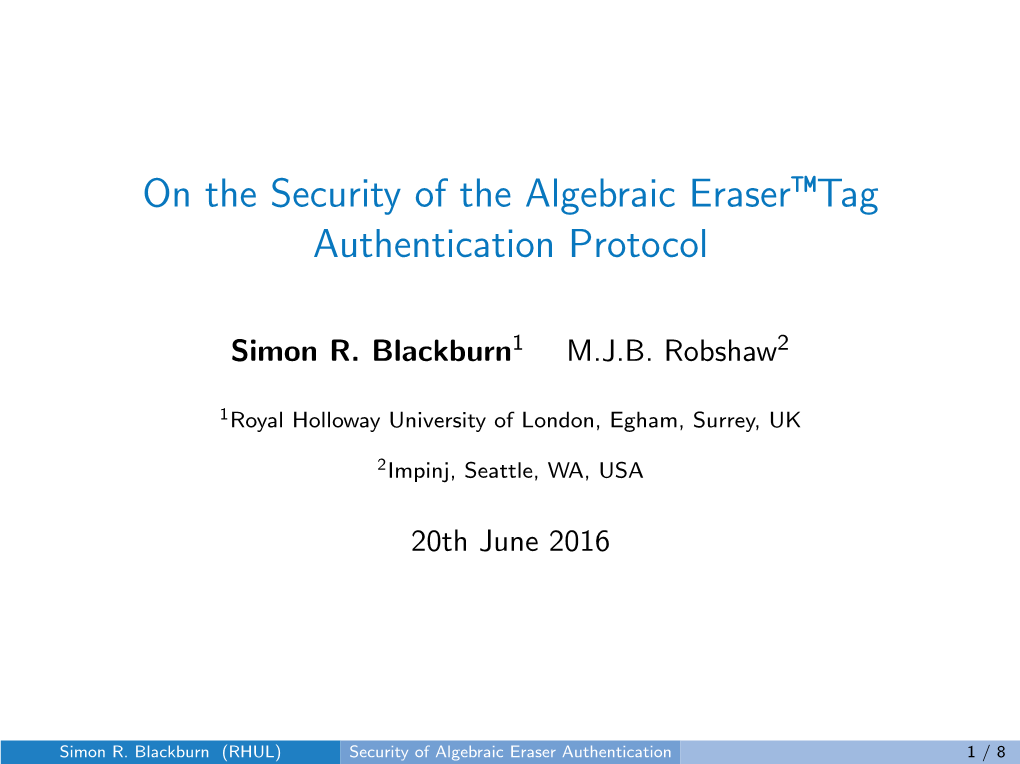 On the Security of the Algebraic Eraser™Tag Authentication Protocol