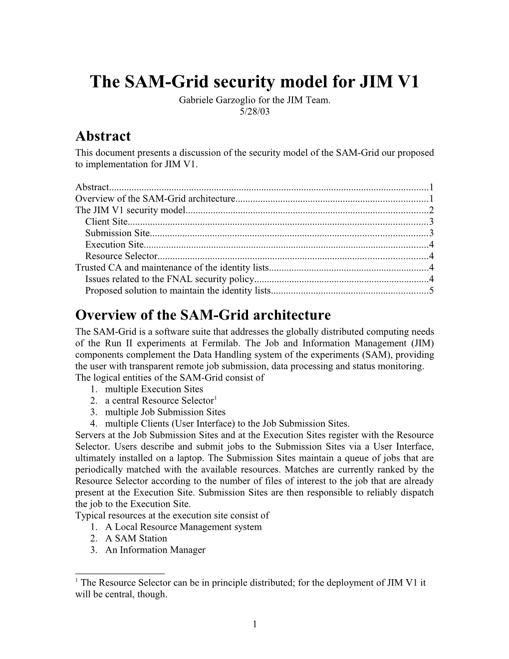 The SAM-Grid Security Model for JIM V1