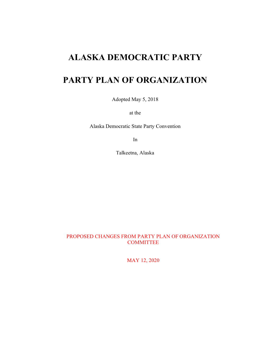 Alaska Democratic Party Party Plan of Organization