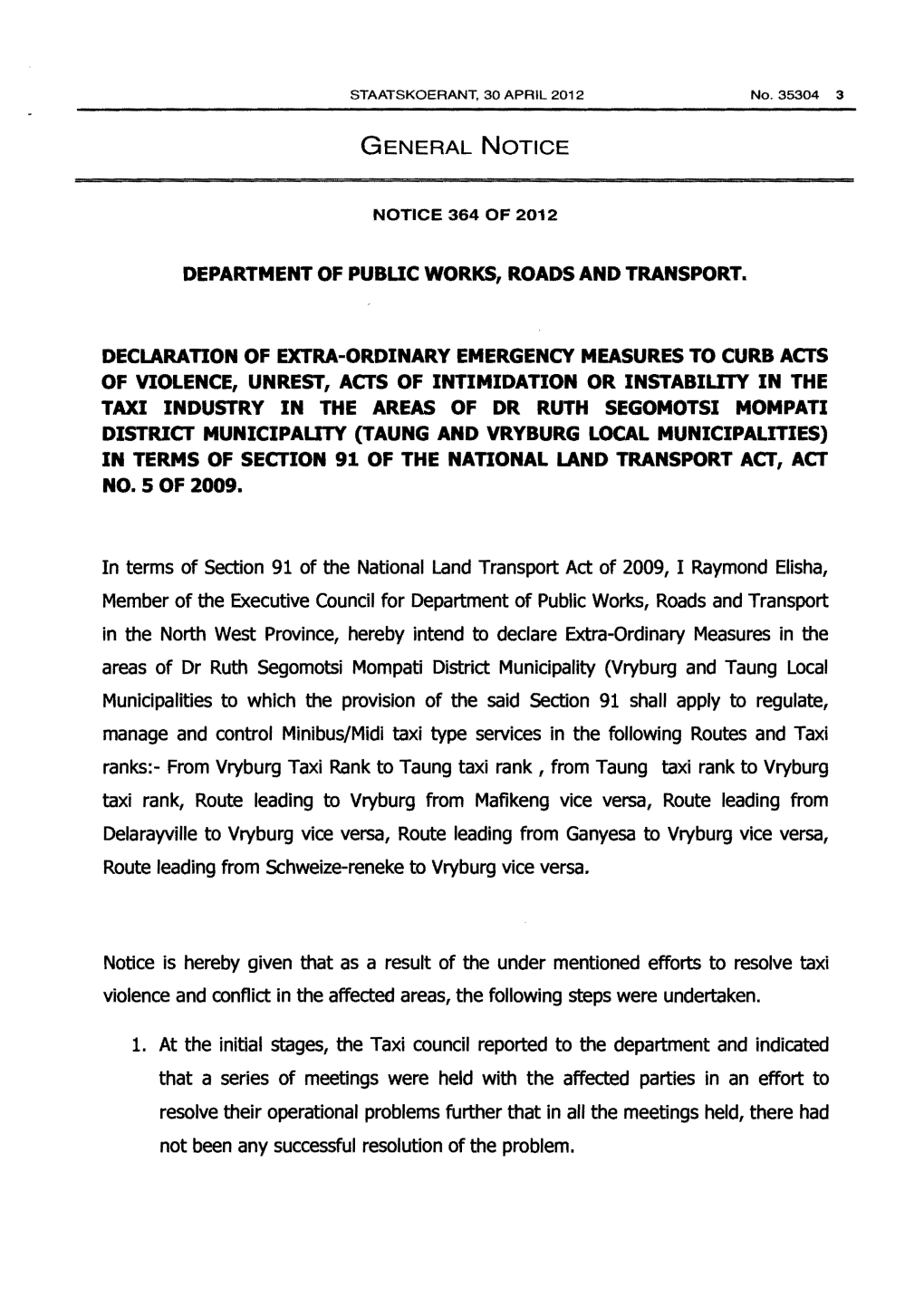 National Land Transport Act: Extraordinary Measure to Curb Acts of Violence, Unrest, Acts of Intimidation Or Instability in Taxi