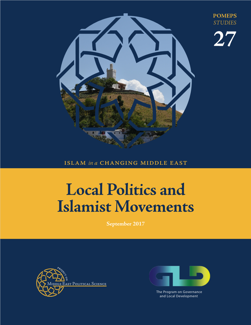 Local Politics and Islamist Movements September 2017 Contents