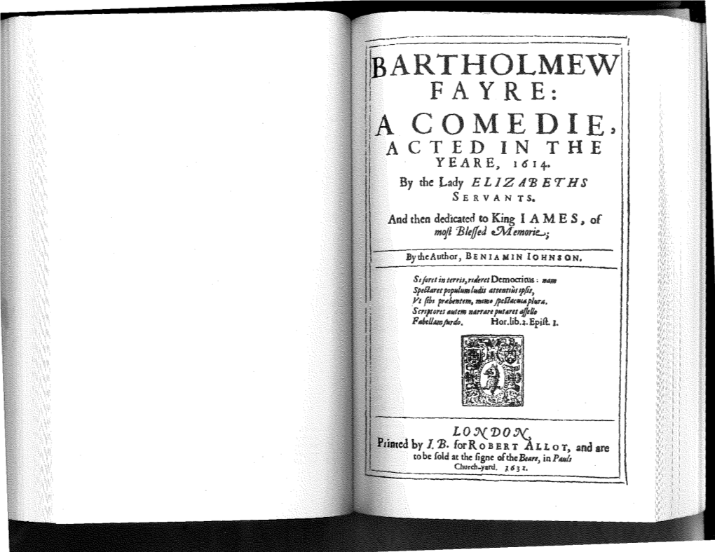 A Come Die, Acted in the Yeare, 1614