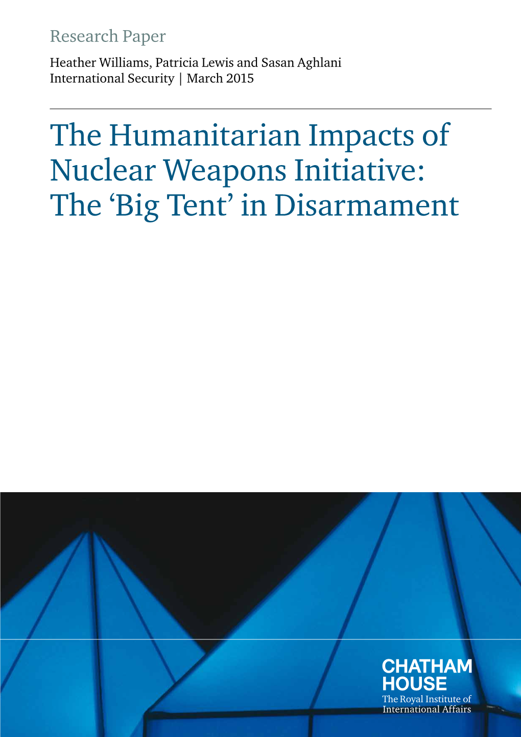 The Humanitarian Impacts of Nuclear Weapons Initiative: the 'Big Tent' in Disarmament