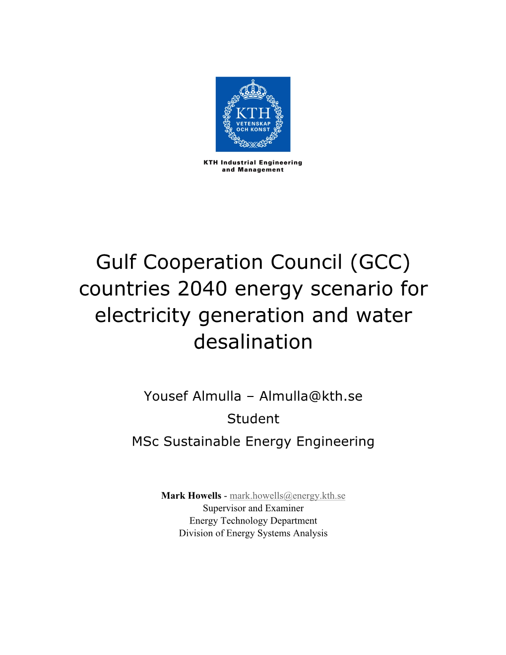 Gulf Cooperation Council (GCC) Countries 2040 Energy Scenario for Electricity Generation and Water Desalination