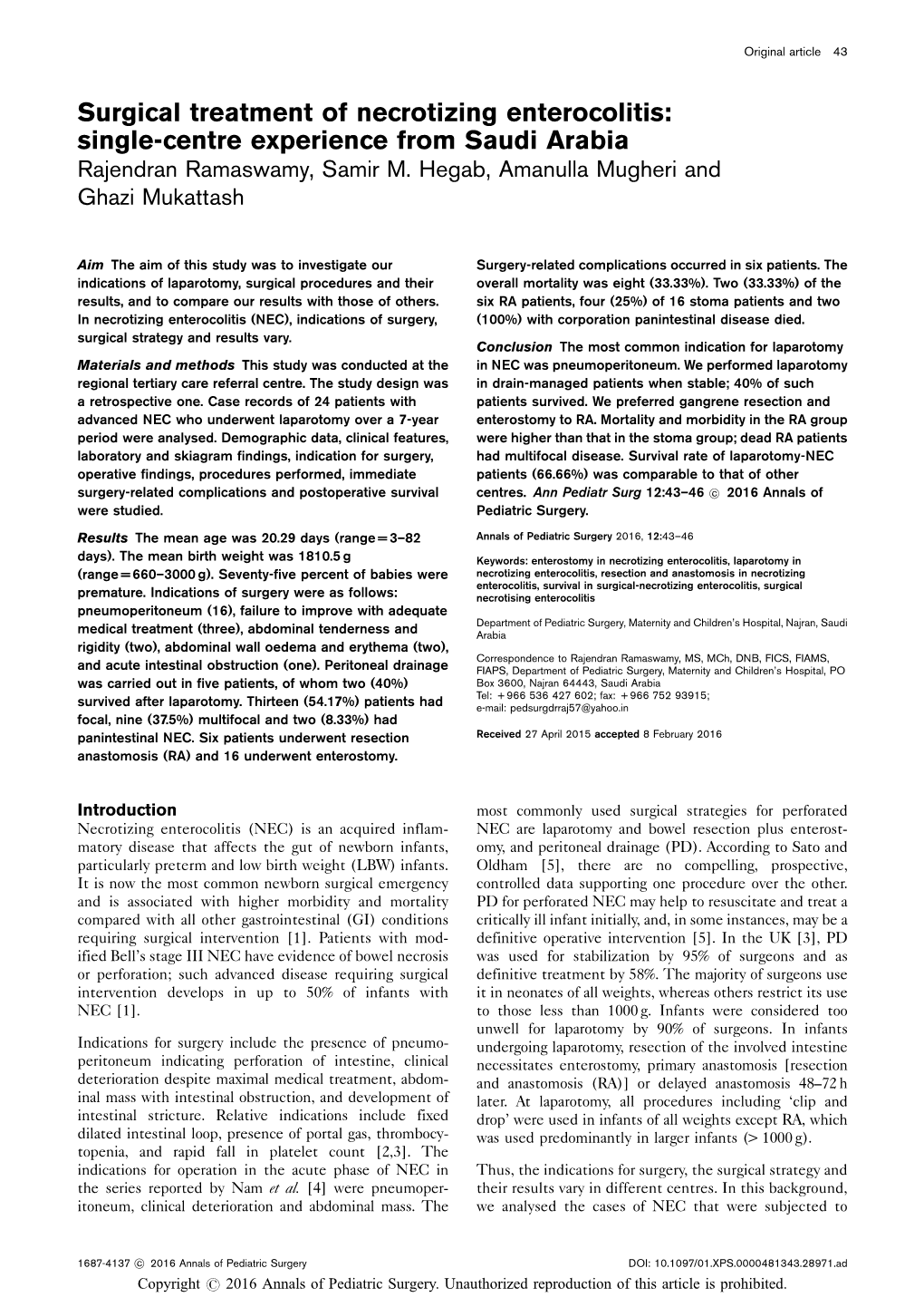 Surgical Treatment of Necrotizing Enterocolitis: Single-Centre Experience from Saudi Arabia Rajendran Ramaswamy, Samir M