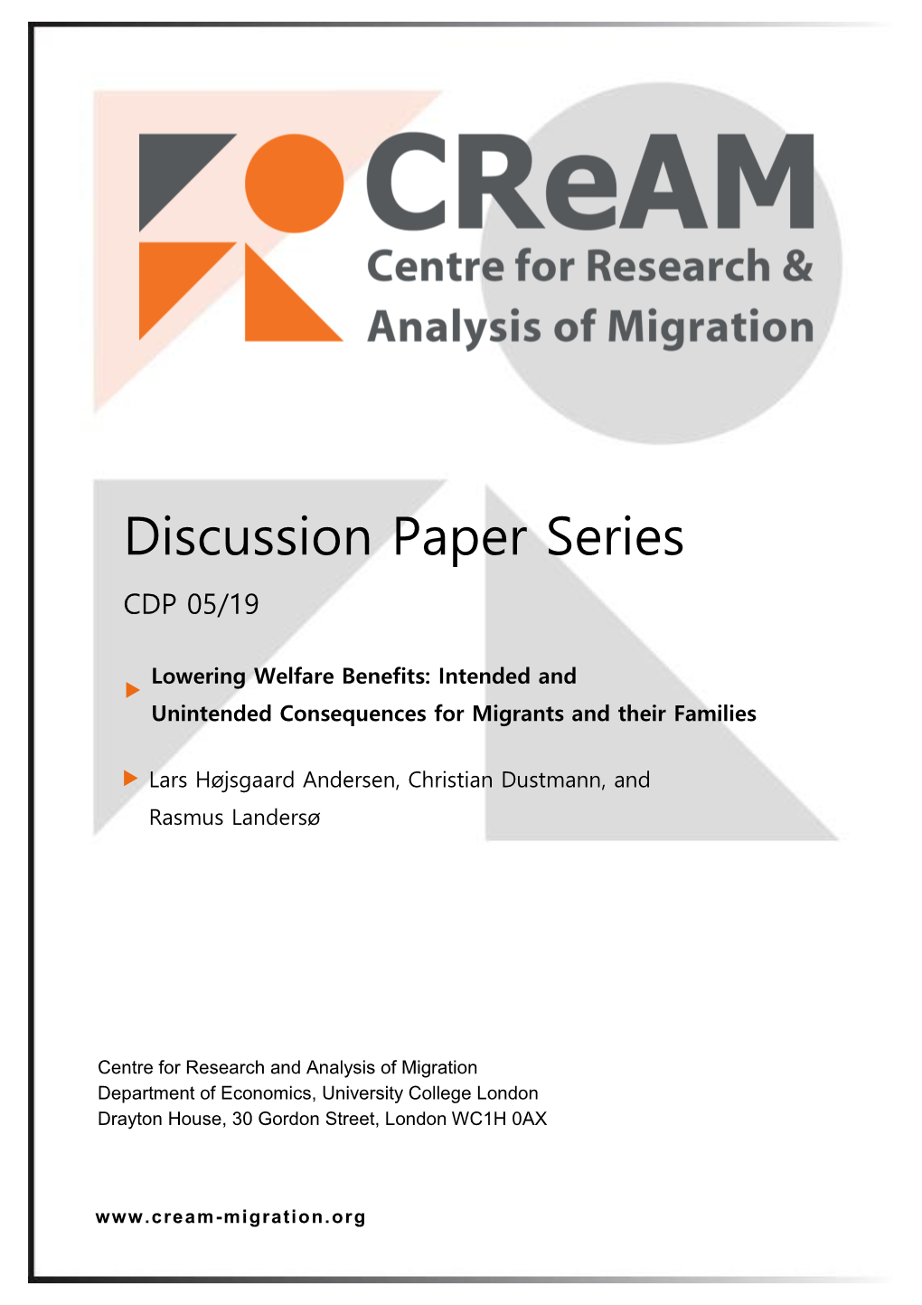 Lowering Welfare Benefits: Intended and Unintended Consequences for Migrants and Their Families