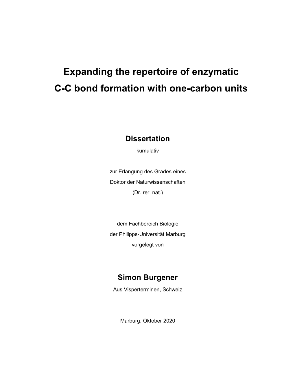 Expanding the Repertoire of Enzymatic C-C Bond Formation with One-Carbon Units