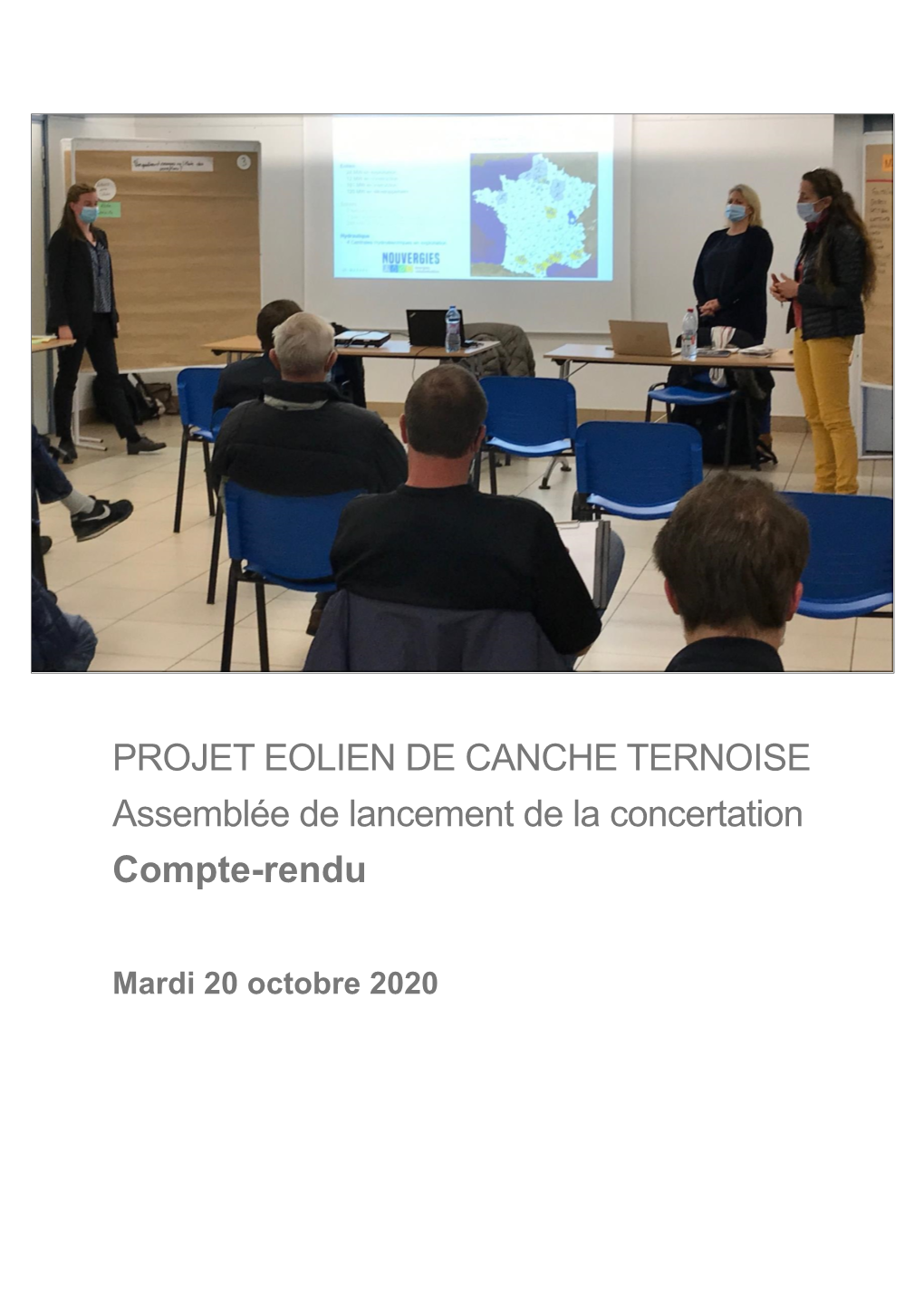 PROJET EOLIEN DE CANCHE TERNOISE Assemblée De Lancement De La Concertation Compte-Rendu