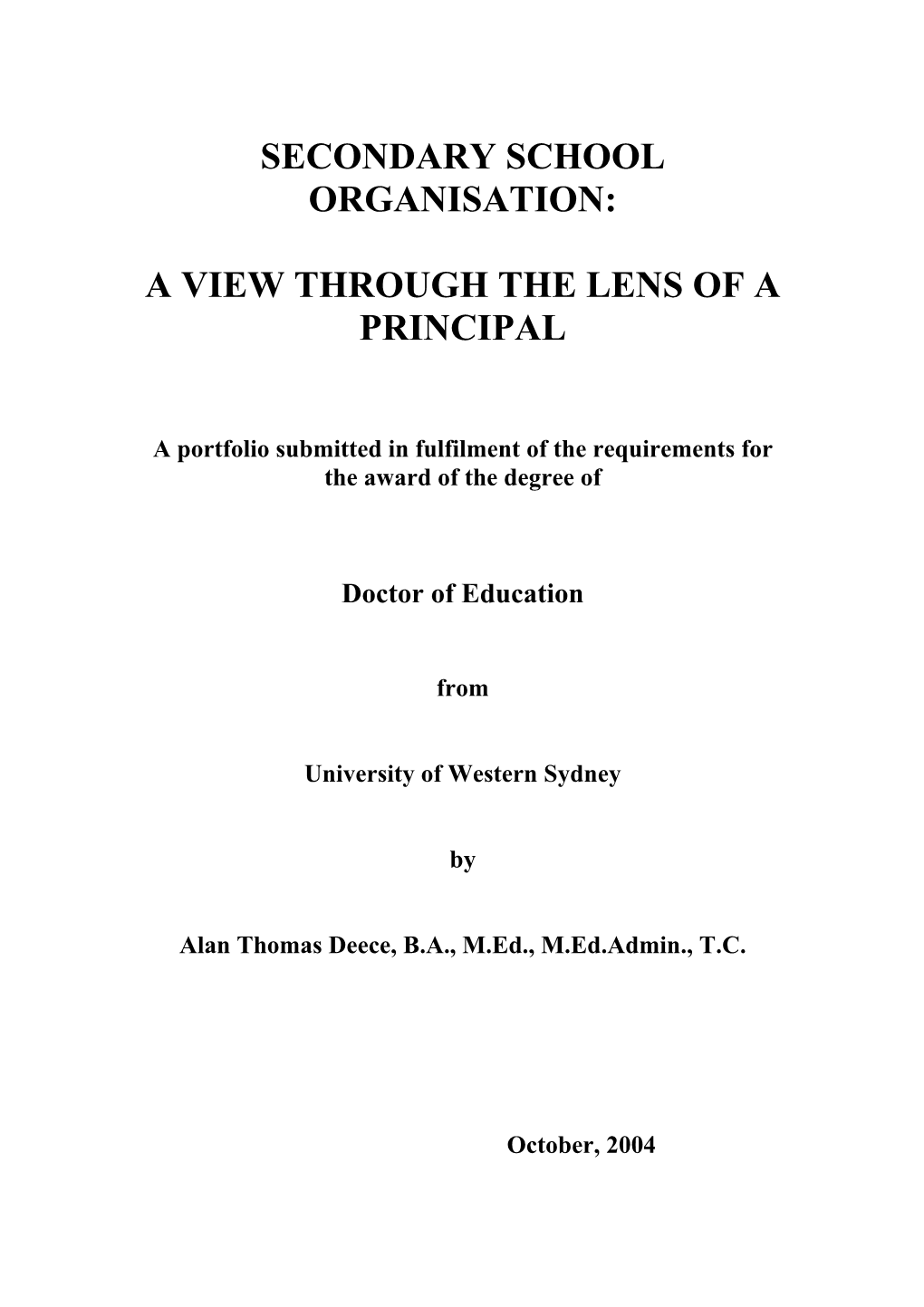 A View Through the Lens of a Principal