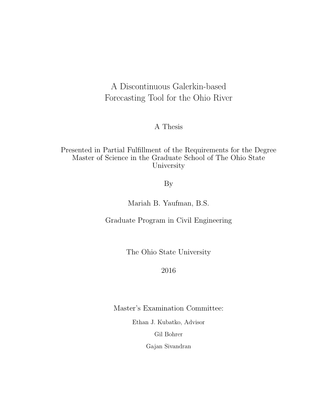 A Discontinuous Galerkin-Based Forecasting Tool for the Ohio River