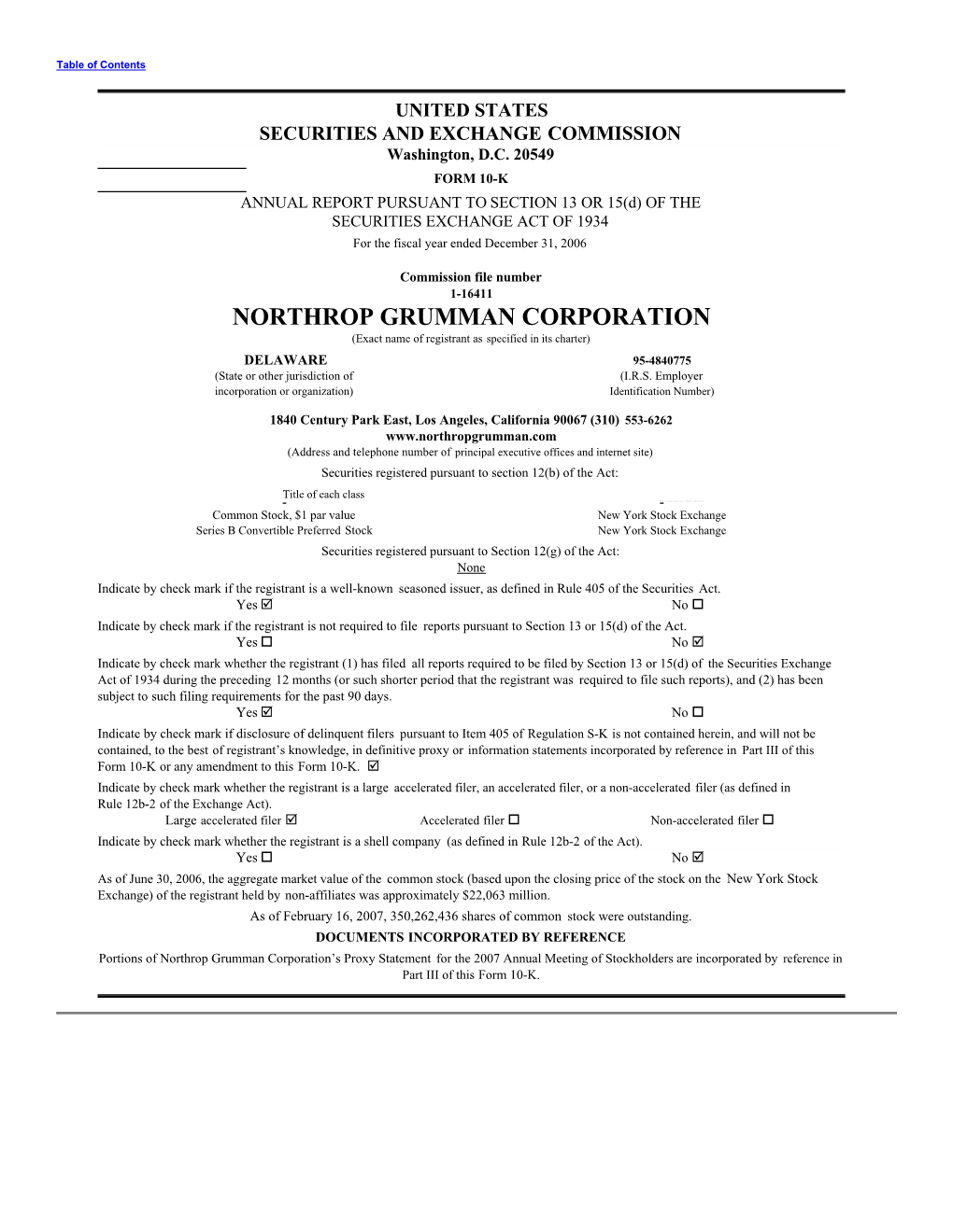 NORTHROP GRUMMAN CORPORATION (Exact Name of Registrant As Specified in Its Charter) DELAWARE 95-4840775 (State Or Other Jurisdiction of (I.R.S