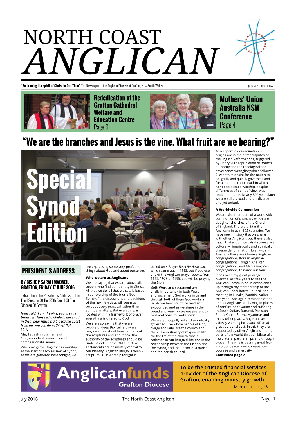 ANGLICAN “Embracing the Spirit of Christ in Our Time” the Newspaper of the Anglican Diocese of Grafton, New South Wales