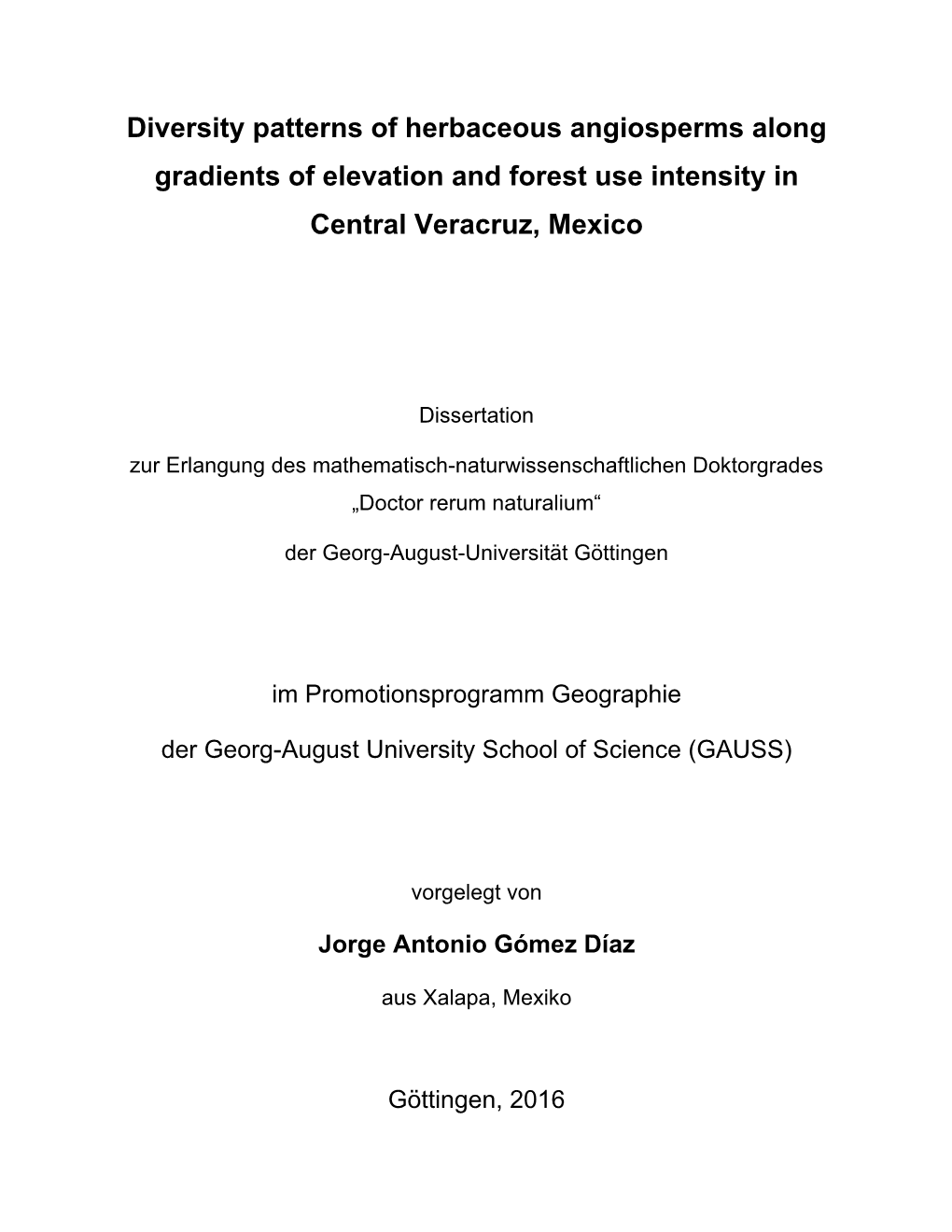 Diversity Patterns of Herbaceous Angiosperms Along Gradients of Elevation and Forest Use Intensity in Central Veracruz, Mexico