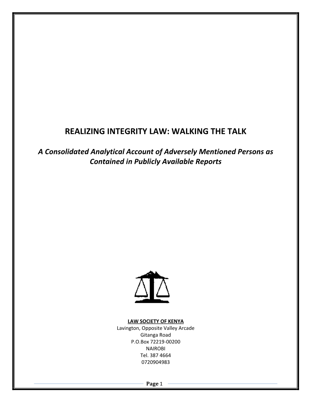 Realizing Integrity Law: Walking the Talk