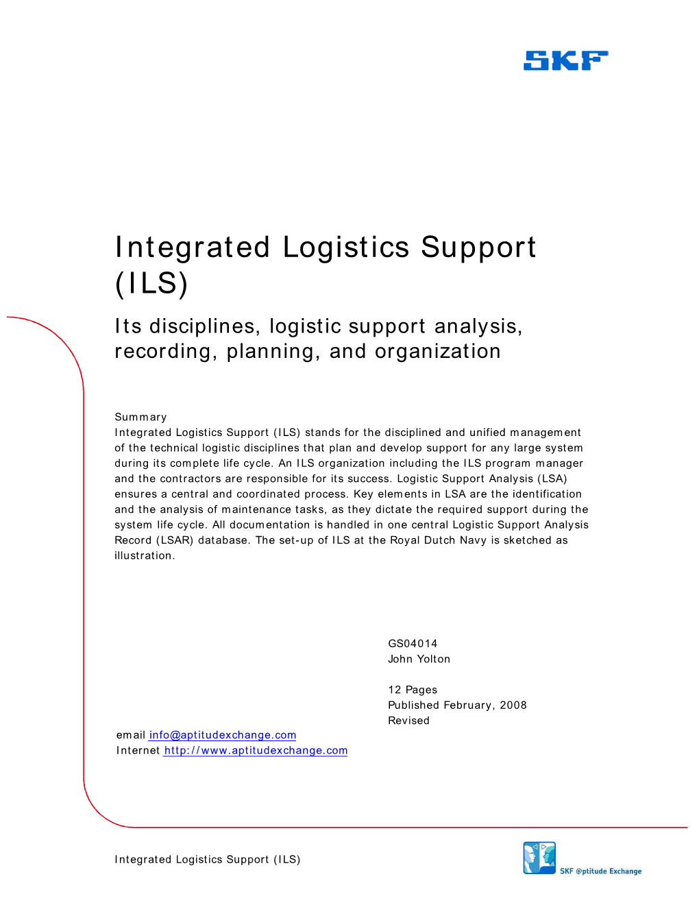 Integrated Logistics Support (ILS) Its Disciplines, Logistic Support Analysis, Recording, Planning, and Organization