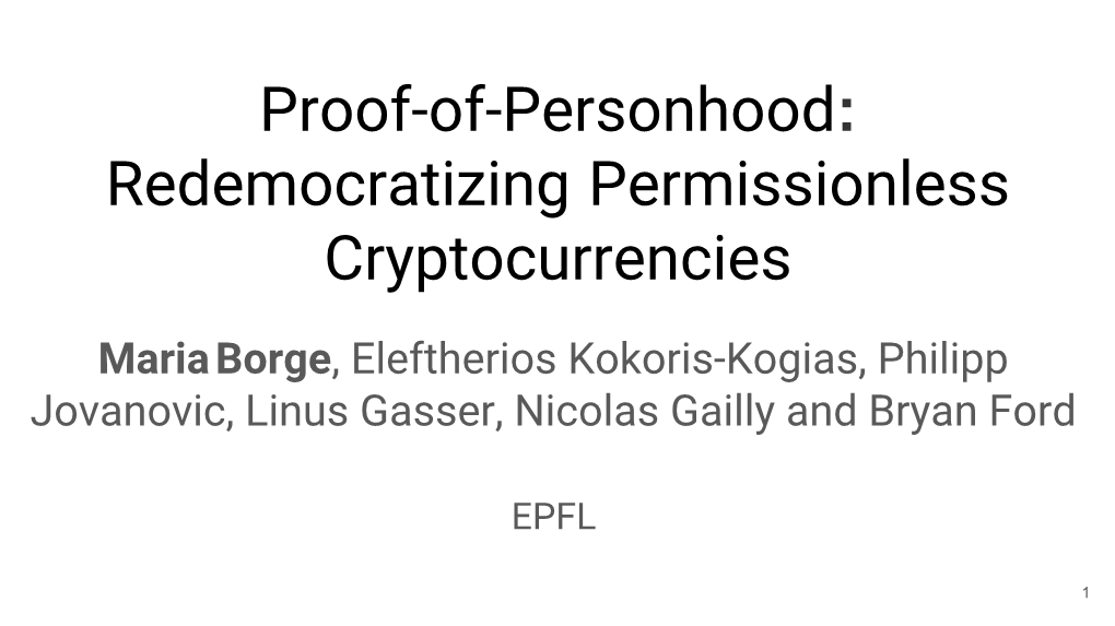 Redemocratizing Permissionless Cryptocurrencies