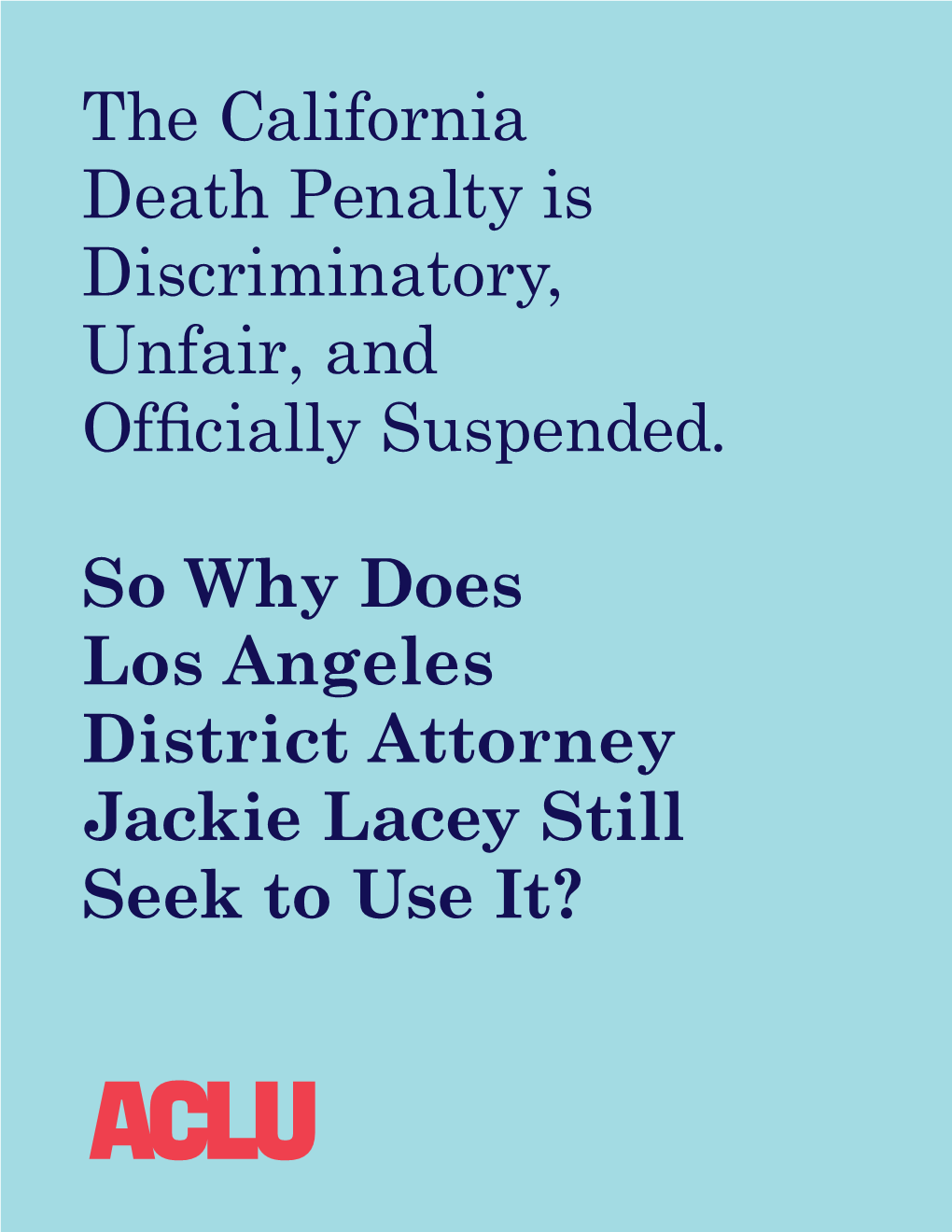 The California Death Penalty Is Discriminatory, Unfair, and Officially Suspended