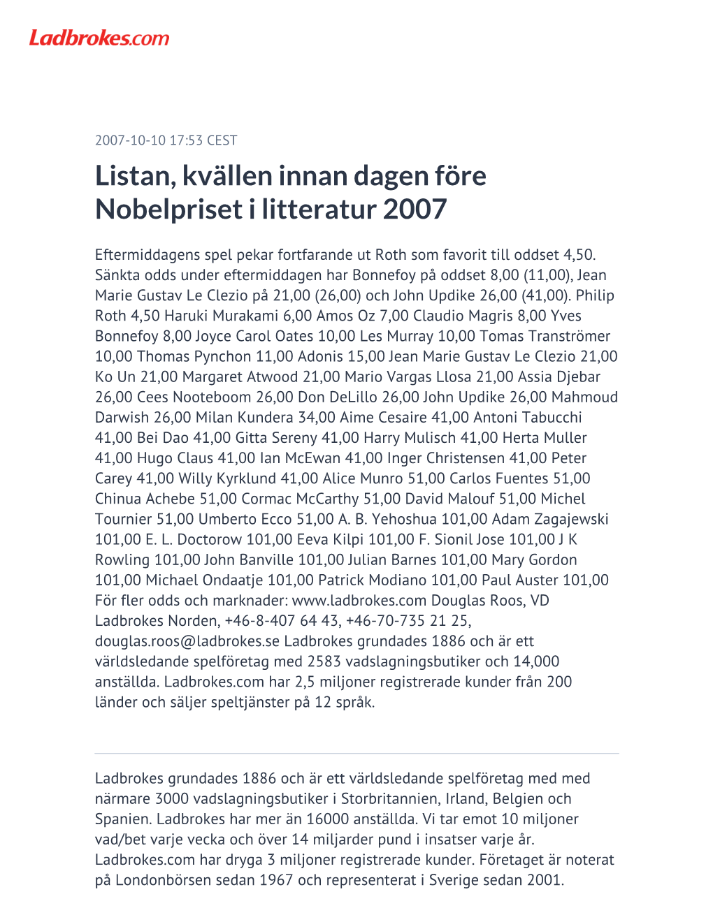 Listan, Kvällen Innan Dagen Före Nobelpriset I Litteratur 2007