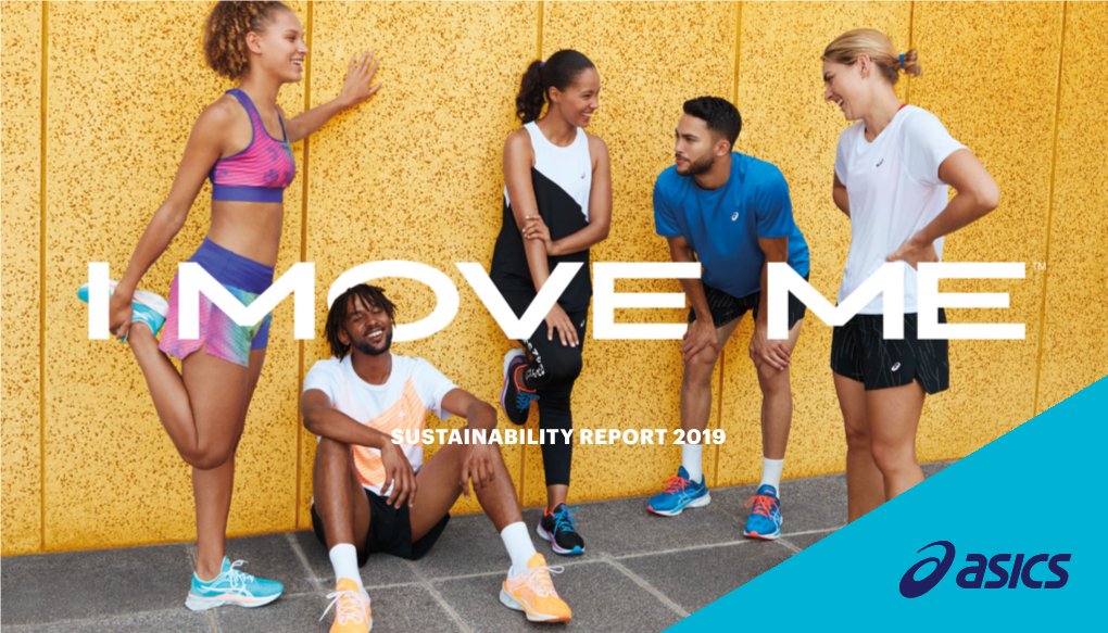 Sustainability Report 2019 Overview • I Move Me™