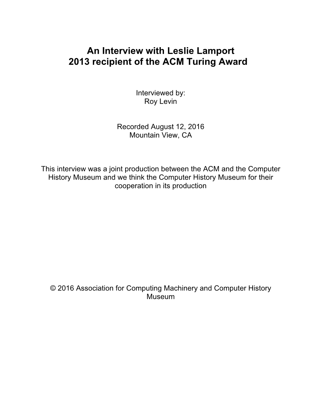 An Interview with Leslie Lamport 2013 Recipient of the ACM Turing Award