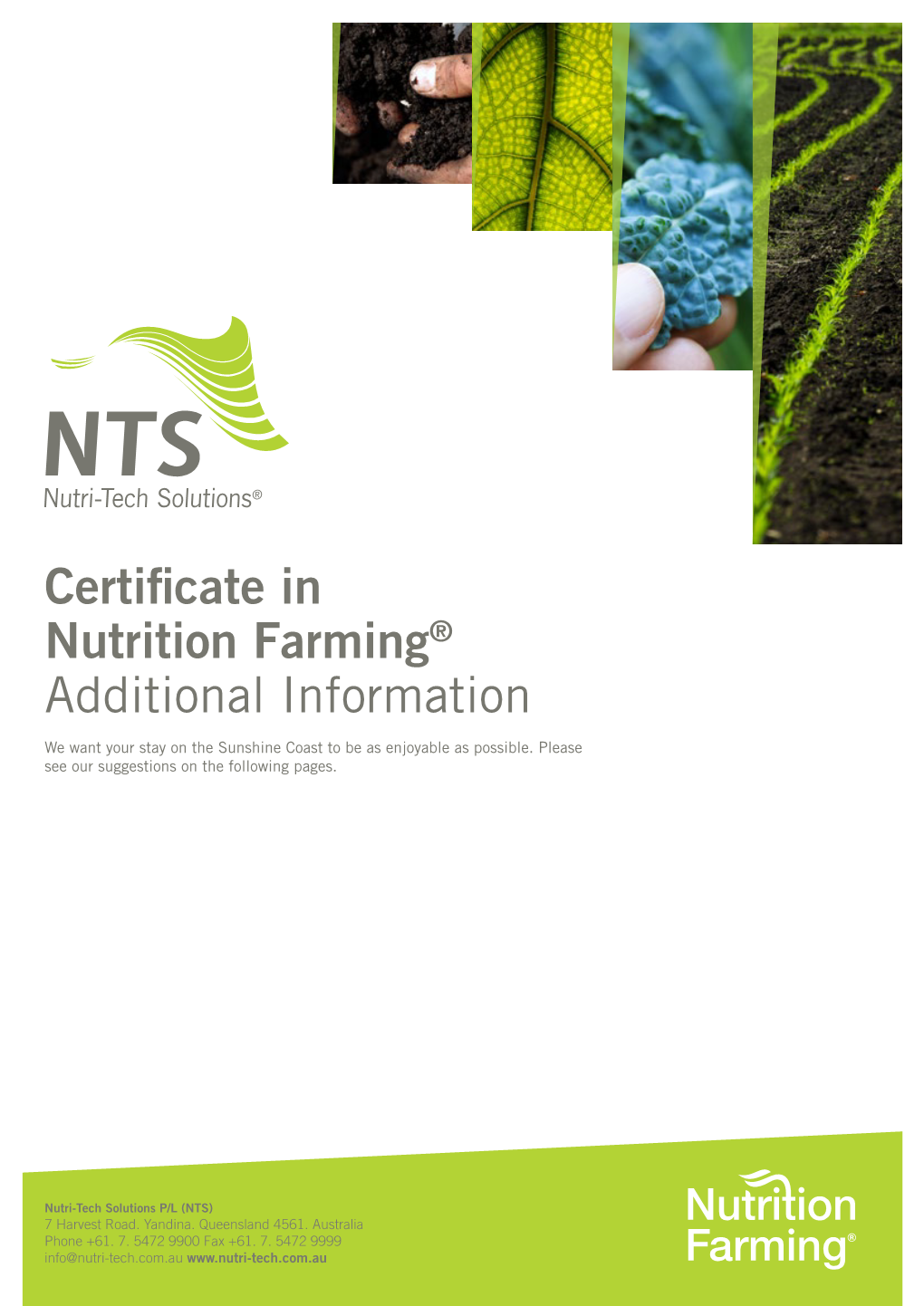 Certificate in Nutrition Farming® Additional Information
