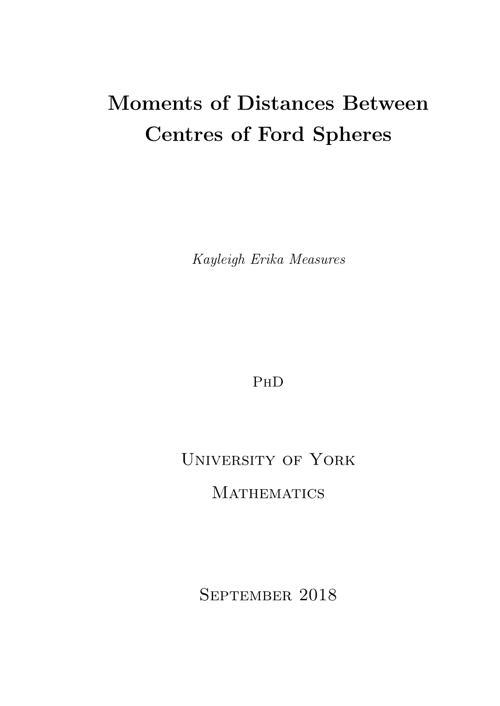 Moments of Distances Between Centres of Ford Spheres