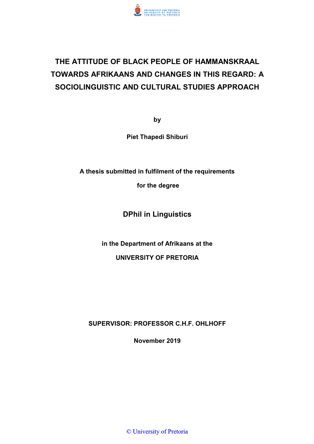 The Attitude of Black People of Hammanskraal Towards Afrikaans and Changes in This Regard: a Sociolinguistic and Cultural Studies Approach