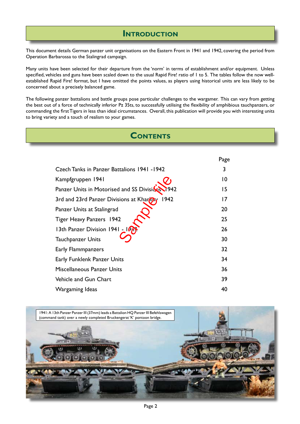 Sample File 30 Early Flammpanzers 32 Early Funklenk Panzer Units 34 Miscellaneous Panzer Units 36 Vehicle and Gun Chart 39 Wargaming Ideas 40